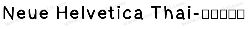 Neue Helvetica Thai字体转换